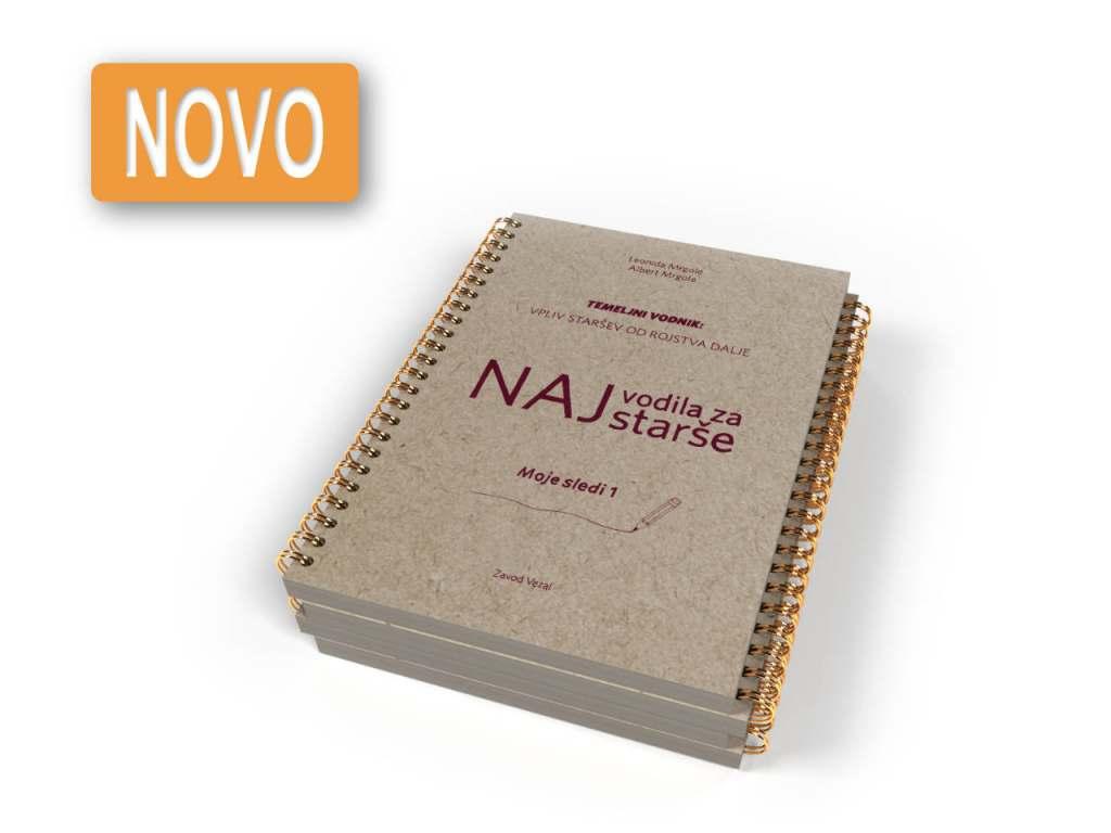 Najvodila za NAJstarše, Temaljni vodnik za vzgojo otrok